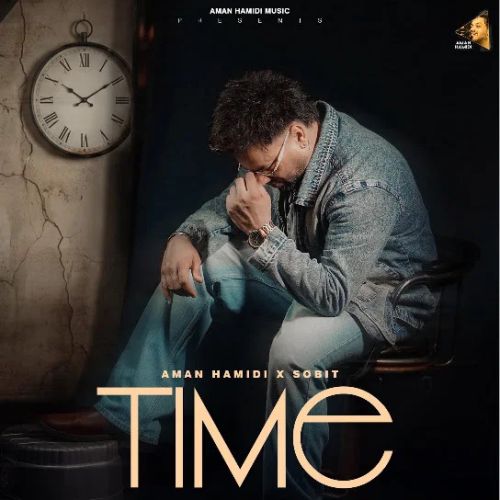 Download Time Aman Hamidi, Sobit mp3 song, Time Aman Hamidi, Sobit full album download