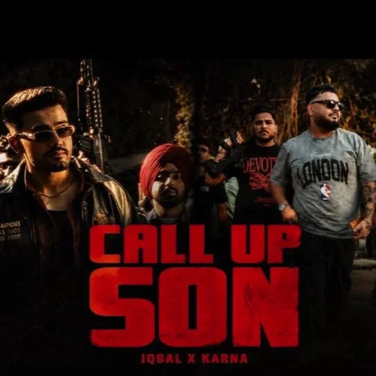 Download Call up Son Karna Brag and Iqbal mp3 song