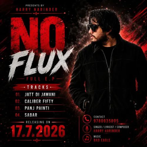 Download CaLiber Fifty Harry Harinder mp3 song, No Flux - EP Harry Harinder full album download