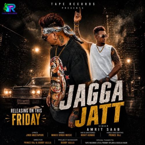 Download Jagga Jatt Amrit Saab mp3 song, Jagga Jatt Amrit Saab full album download