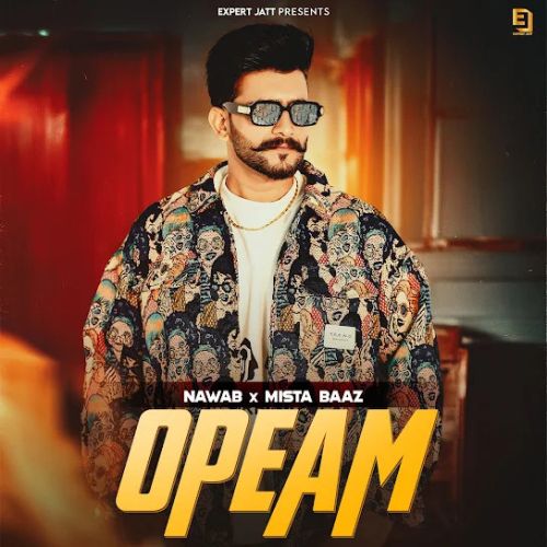 Download OPEAM NAWAB mp3 song, OPEAM NAWAB full album download
