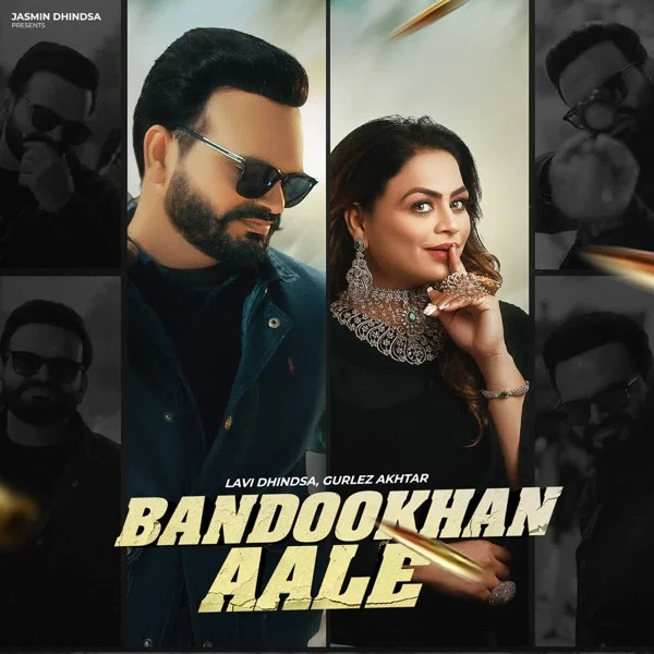 Download Bandookhan Aale Lavi Dhindsa, Gurlez Akhtar mp3 song, Bandookhan Lavi Dhindsa, Gurlez Akhtar full album download