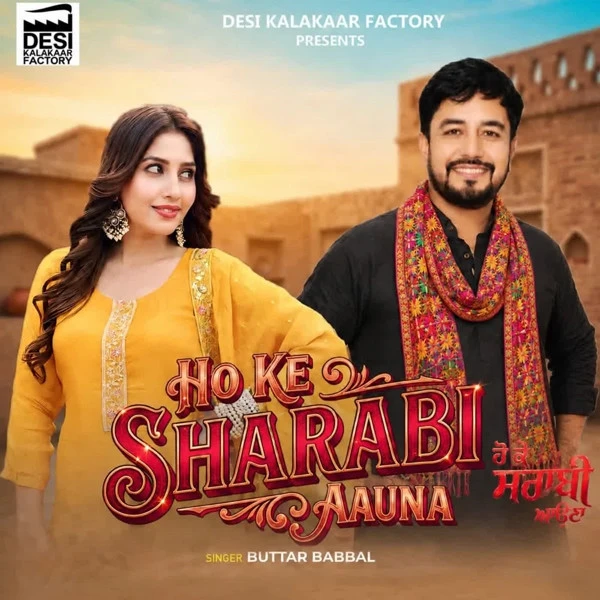 Download Ho Ke Sharabi Aauna Buttar Babbal, Meet mp3 song, Ho Ke Sharabi Aauna Buttar Babbal, Meet full album download