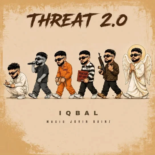Download Threat 2.0 Iqbal mp3 song, Threat 2.0 Iqbal full album download