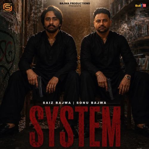 Saiz Bajwa and Sonu Bajwa mp3 songs download,Saiz Bajwa and Sonu Bajwa Albums and top 20 songs download