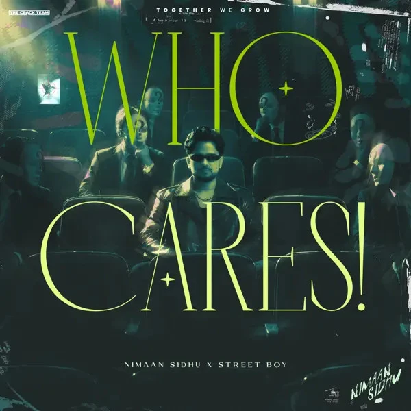 Download Who Cares Nimaan Sidhu mp3 song, Who Cares Nimaan Sidhu full album download