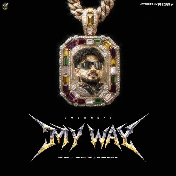 Download My Way Buland mp3 song, My Way Buland full album download