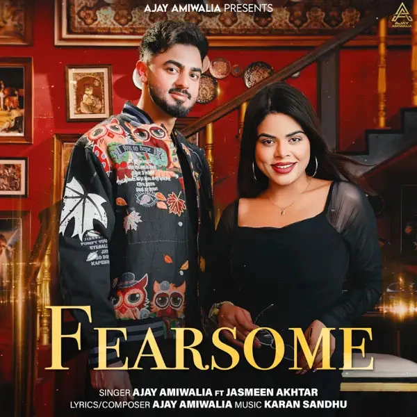 Download Fearsome Ajay Amiwalia, Jasmeen Akhtar mp3 song, Fearsome Ajay Amiwalia, Jasmeen Akhtar full album download
