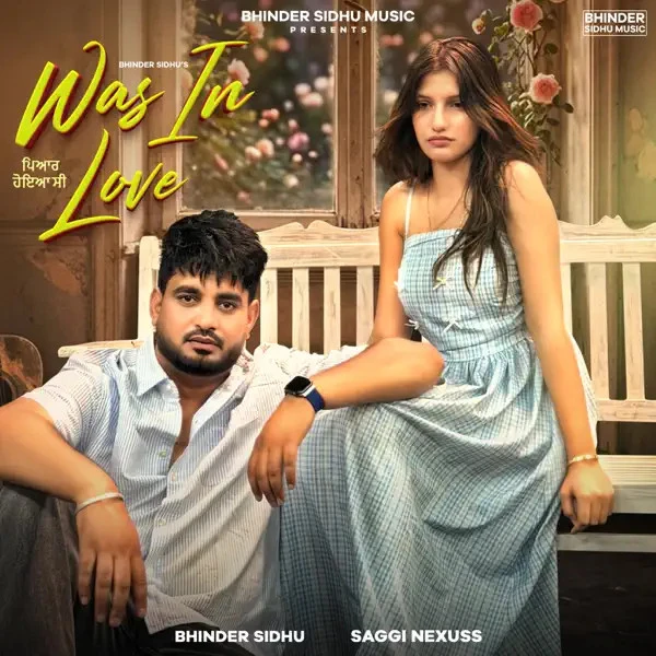 Download Was In Love Bhinder Sidhu mp3 song, Was In Love Bhinder Sidhu full album download