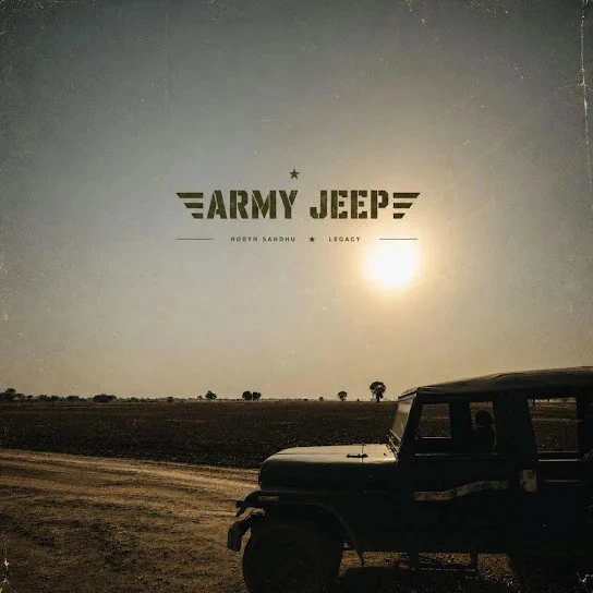 Download Army Jeep Robyn Sandhu mp3 song