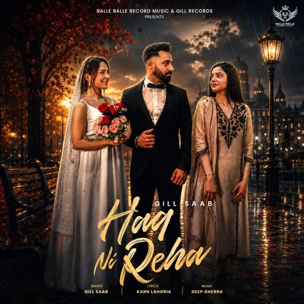 Download Haq Ni Reha Gill Saab mp3 song, Haq Ni Reha Gill Saab full album download