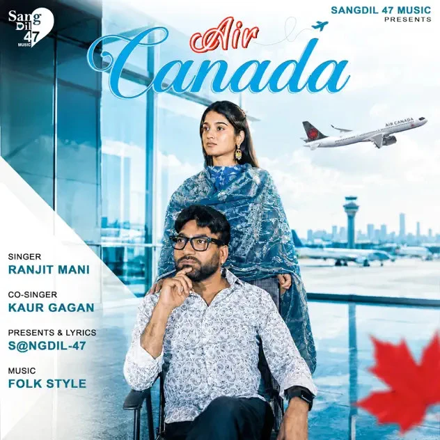 Download Air Canada Ranjit Mani mp3 song, Air Canada Ranjit Mani full album download