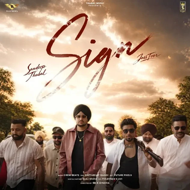 Download Sign Sandeep Thabal, Jass Toor mp3 song, Sign Sandeep Thabal, Jass Toor full album download