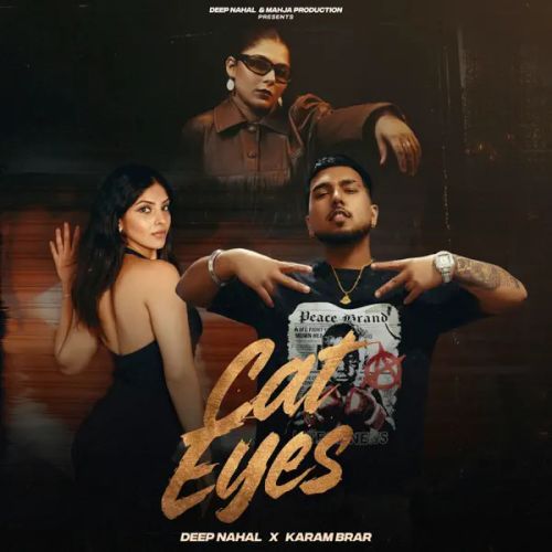Download Cat Eyes Karam Brar, Deep Nahal mp3 song, Cat Eyes Karam Brar, Deep Nahal full album download