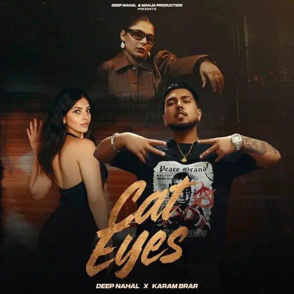 Download Cat Eyes Karam Brar and Deep Nahal mp3 song