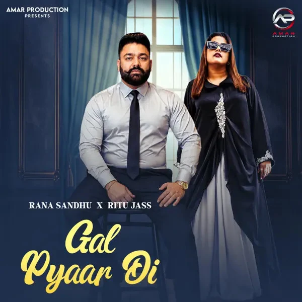 Download Gal Pyaar Di Rana Sandhu and Ritu Jass mp3 song
