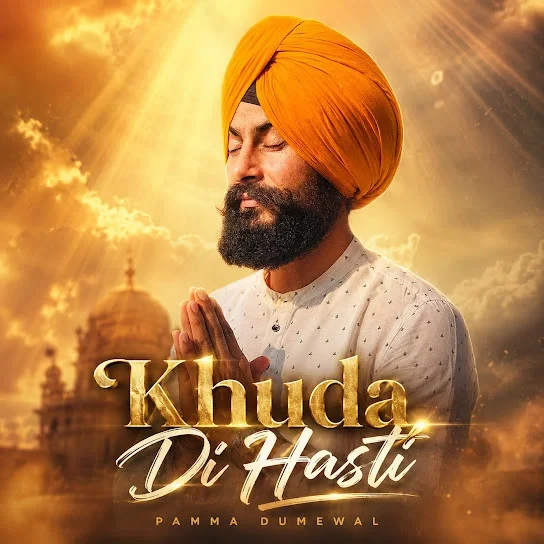 Download Khuda Di Hasti Pamma Dumewal mp3 song
