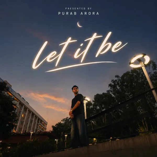 Download Let it Be Purab Arora mp3 song