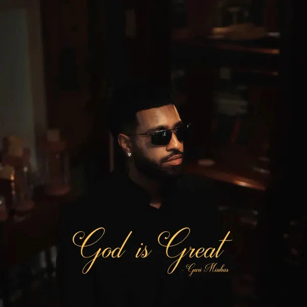 Download God Is Great Guri Minhas mp3 song