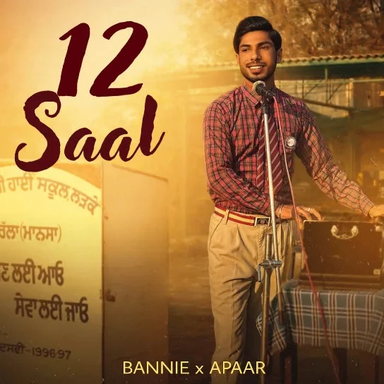 Download 12 Saal Bannie mp3 song