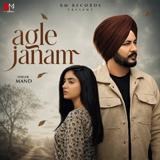 Download Agle Janam Mand and Harjot Kaur mp3 song