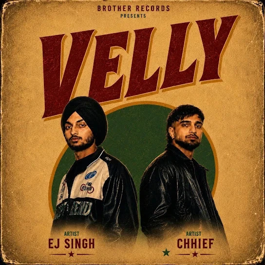 Download Velly EJ Singh and Chhief mp3 song