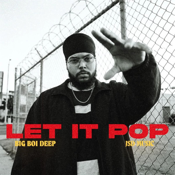 Download LET IT POP Big Boi Deep mp3 song, LET IT POP Big Boi Deep full album download