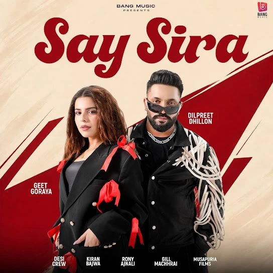 Download Say Sira Dilpreet Dhillon, Kiran Bajwa mp3 song, Say Sira Dilpreet Dhillon, Kiran Bajwa full album download