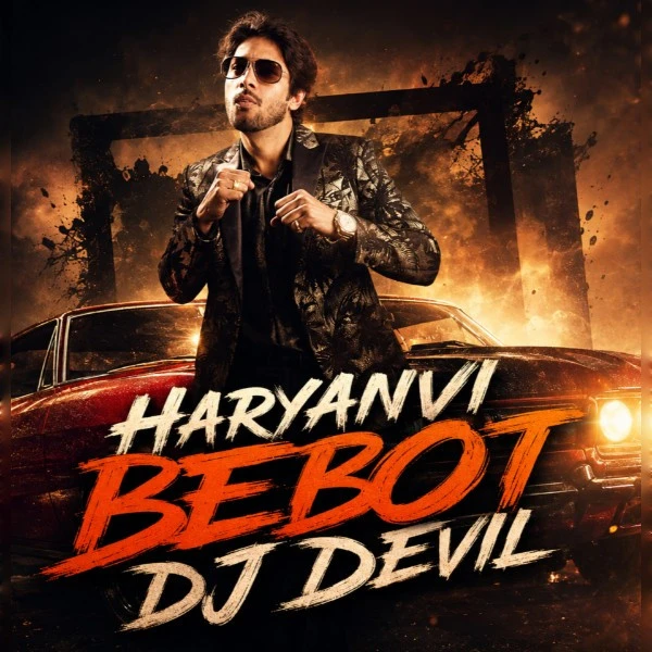 Download Haryanvi Bebot DJ Devil mp3 song, Haryanvi Bebot DJ Devil full album download