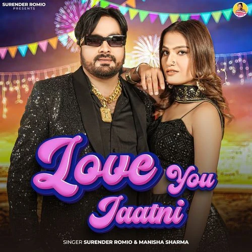 Download Love You Jaatni Surender Romio, Manisha Sharma mp3 song, Love You Jaatni Surender Romio, Manisha Sharma full album download