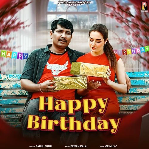 Download Happy Birthday Rahul Puthi, Pawan Kala mp3 song, Happy Birthday Rahul Puthi, Pawan Kala full album download