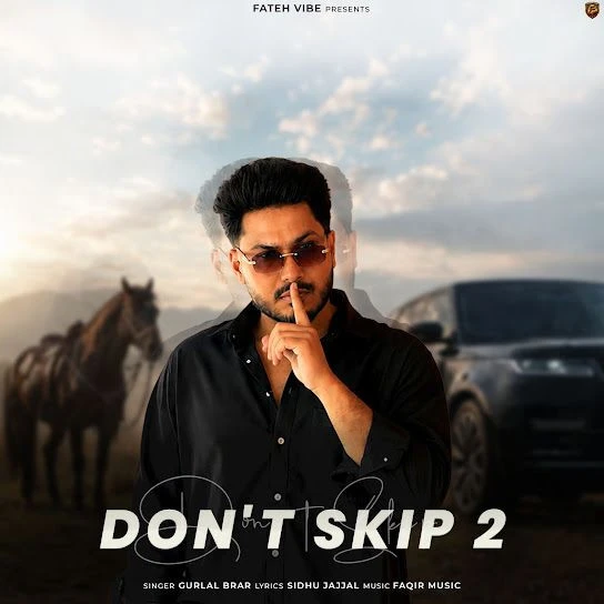 Download Don't Skip 2 Gurlal Brar mp3 song, Don t Skip 2 Gurlal Brar full album download