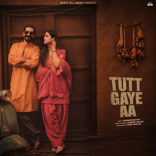 Download Tutt Gaye Aa Maninder Buttar mp3 song, Tutt Gaye Aa Maninder Buttar full album download