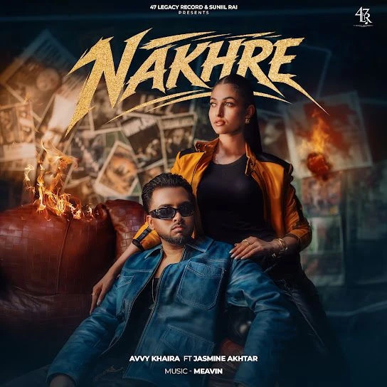 Download NAKHRE Avvy Khaira, Jasmine Akhtar mp3 song, NAKHRE Avvy Khaira, Jasmine Akhtar full album download