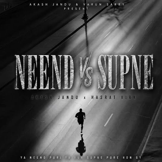 Download Neend vs. Supne Akash Jandu, Hasrat Virk mp3 song, Neend vs. Supne Akash Jandu, Hasrat Virk full album download