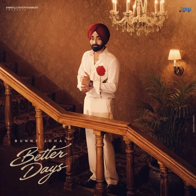 Download Love Pact Bunny Johal mp3 song, Better Days - EP Bunny Johal full album download