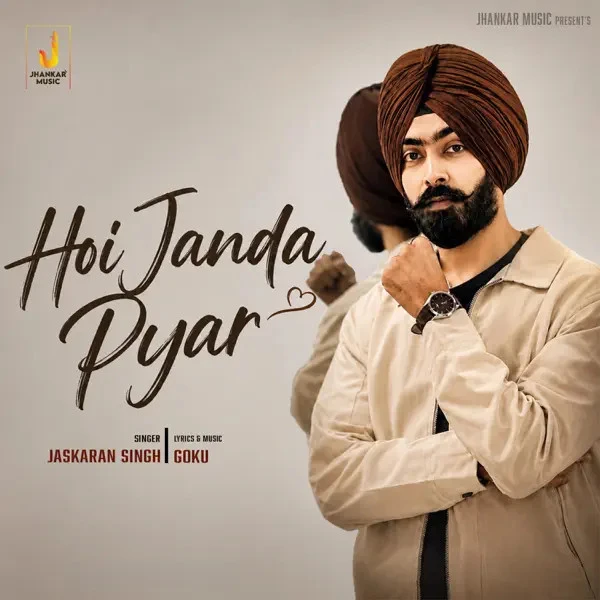 Download Hoi Janda Pyar Jaskaran Singh mp3 song, Hoi Janda Pyar Jaskaran Singh full album download