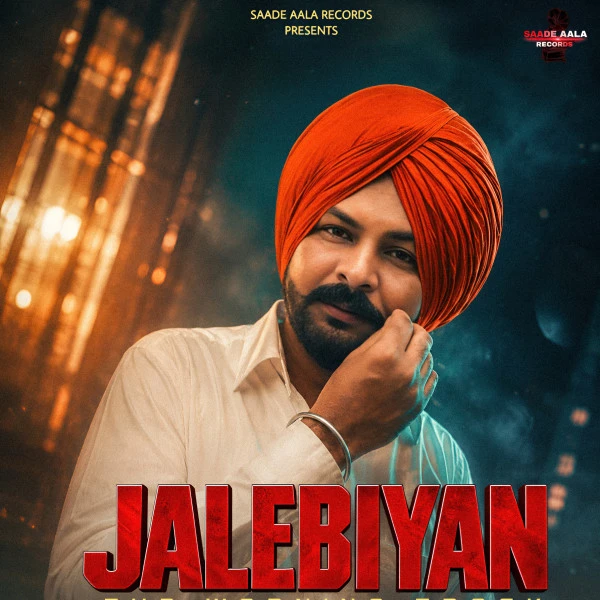 Download Jalebiyan Kxrm Sidhu mp3 song, Jalebiyan Kxrm Sidhu full album download