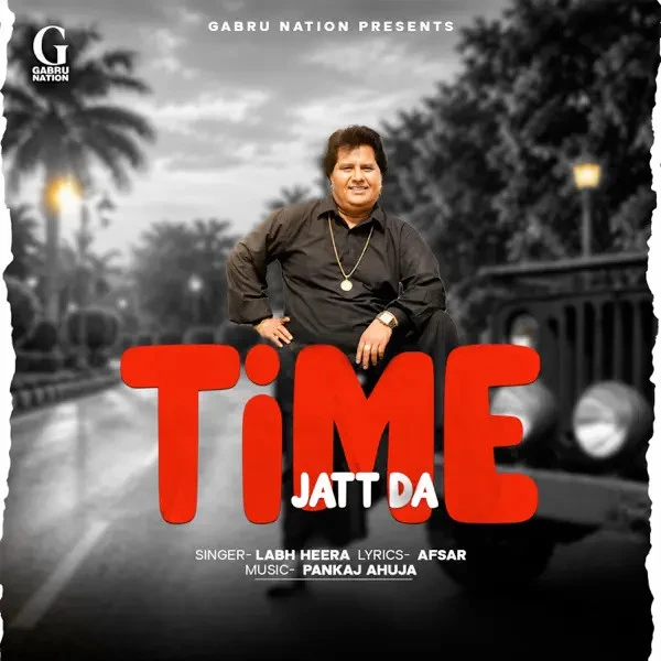 Download Time Jatt Da Labh Heera mp3 song, Time Jatt Da Labh Heera full album download