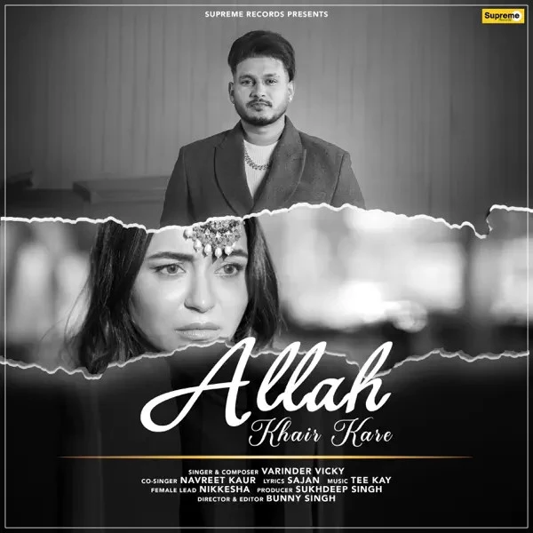 Download Allah Khair Kare Varinder Vicky mp3 song, Allah Khair Kare Varinder Vicky full album download