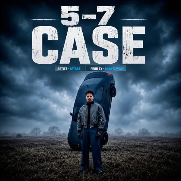 Download 5-7 Case Aftaab mp3 song, 5 7 Case Aftaab full album download
