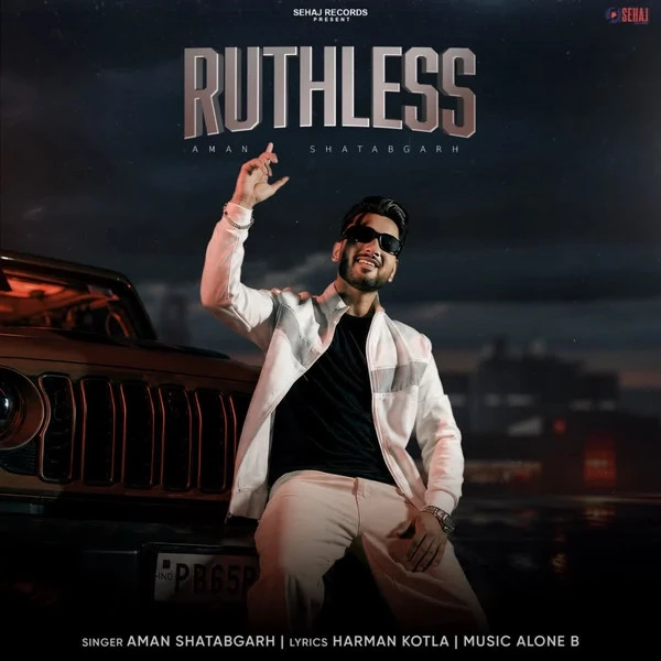 Download Ruthless Aman Shatabgarh mp3 song, Ruthless Aman Shatabgarh full album download