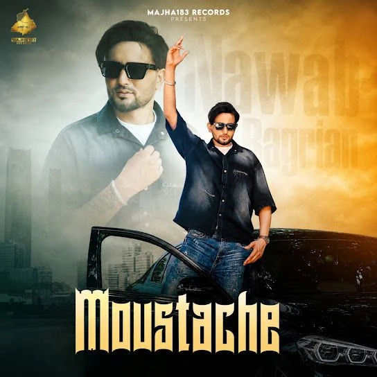 Download Moustache Nawab Bagrian, Anu Amanat mp3 song, Moustache Nawab Bagrian, Anu Amanat full album download