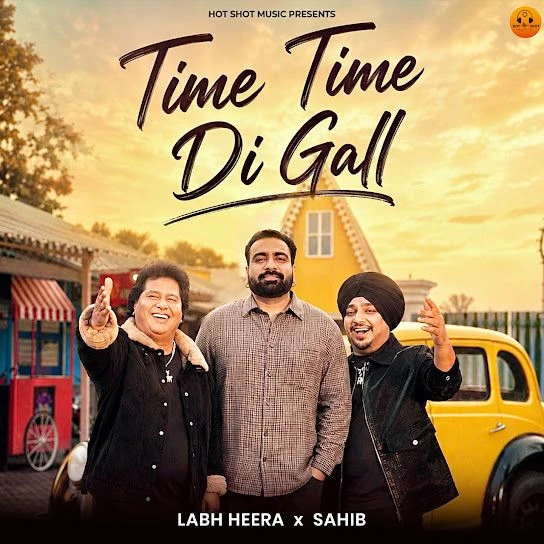 Download Time Time Di Gall Labh Heera, Sahib mp3 song, Time Time Di Gall Labh Heera, Sahib full album download