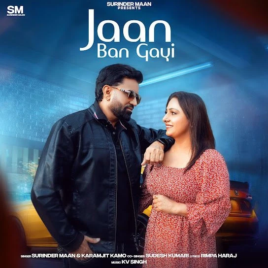 Download Jaan Ban Gyi Surinder Maan, Sudesh Kumari mp3 song, Jaan Ban Gyi Surinder Maan, Sudesh Kumari full album download