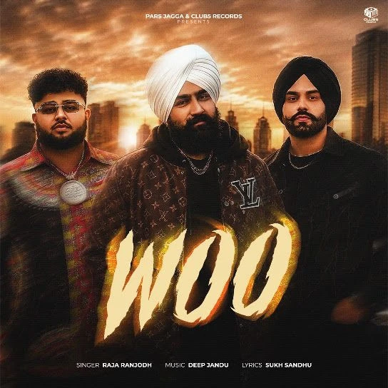 Download Woo Raja Ranjodh, Deep Jandu mp3 song, Woo Raja Ranjodh, Deep Jandu full album download