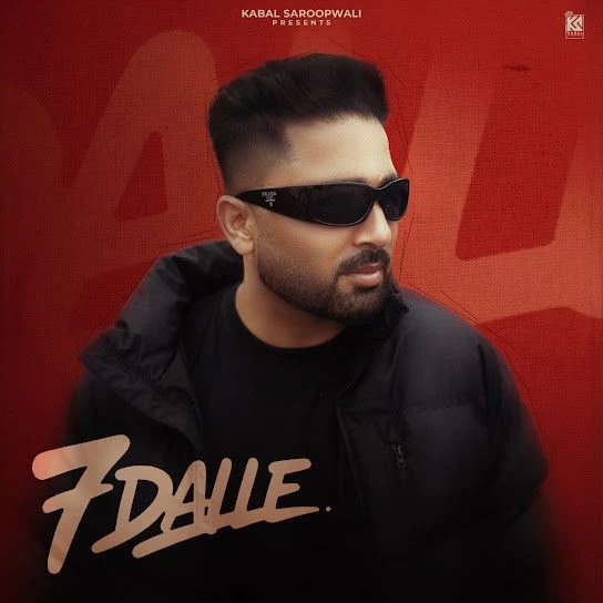 Download 7 Dalle Daljeet Chahal mp3 song, 7 Dalle Daljeet Chahal full album download