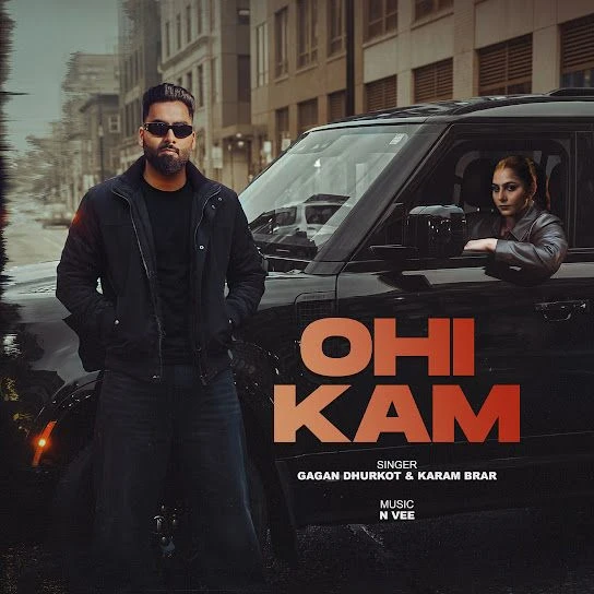 Download Ohi Kam Gagan Dhurkot, Karam Brar mp3 song, Ohi Kam Gagan Dhurkot, Karam Brar full album download