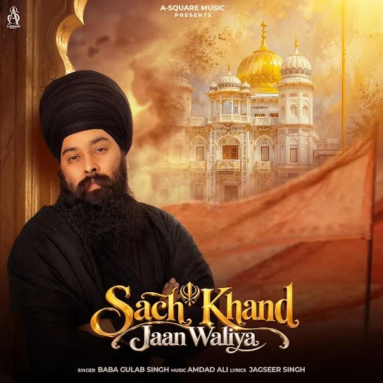 Download Sach Khand Jaan Waliya Baba Gulab Singh Ji mp3 song, Sach Khand Jaan Waliya Baba Gulab Singh Ji full album download