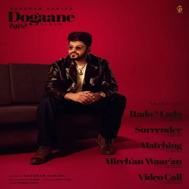 Download Video Call Sangram Hanjra, Mannat Noor mp3 song, Dogane - EP Sangram Hanjra, Mannat Noor full album download
